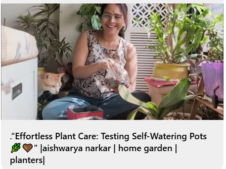 🌿 Aishwarya Narkar’s Reel Makes Indian Discovery’s Self-Watering Planters a Trending Choice for Home & Garden Décor!